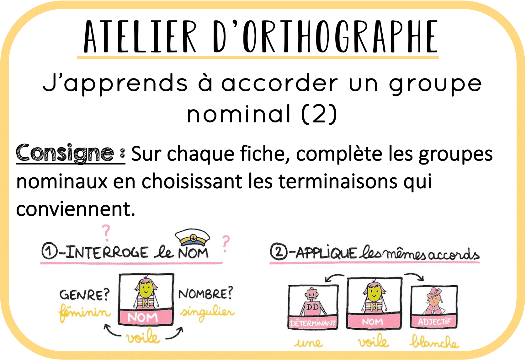 Ateliers Autonomes Orthographe Laccord Dans Le Groupe Nominal