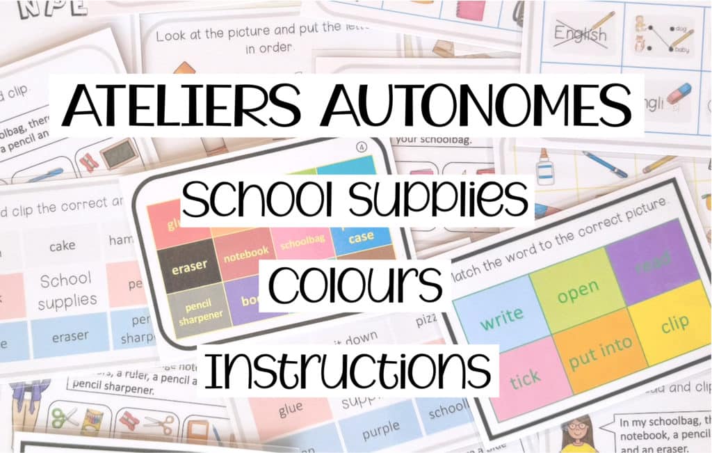 Ateliers autonomes – Anglais – School supplies, colours, instructions